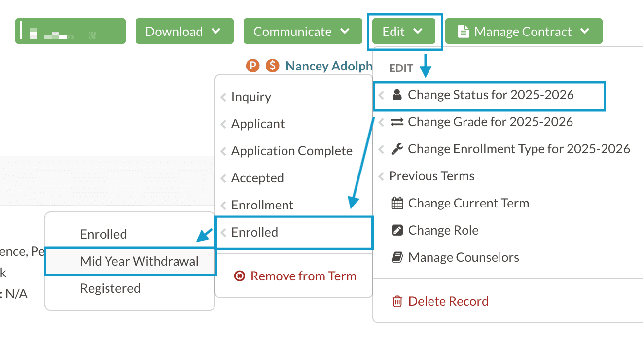 Change Status to Mid Year Withdrawal via Edit menu on student record.png
